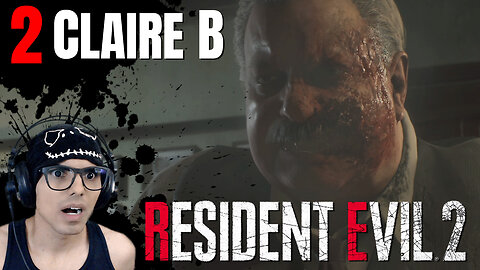 2) Resident Evil 2 Remake - Claire B Playthrough Gameplay