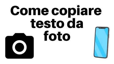 Copiare testo da foto su smartphone