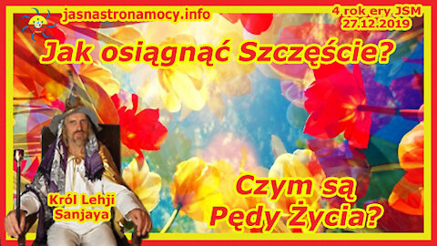 Jak osiągnąć Szczęście Czym są Pędy Życia