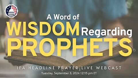 A Word of Wisdom Regarding Prophets