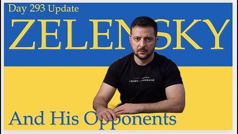 IS ZELENSKY A GREAT LEADER? YOU DECIDE | Day 293