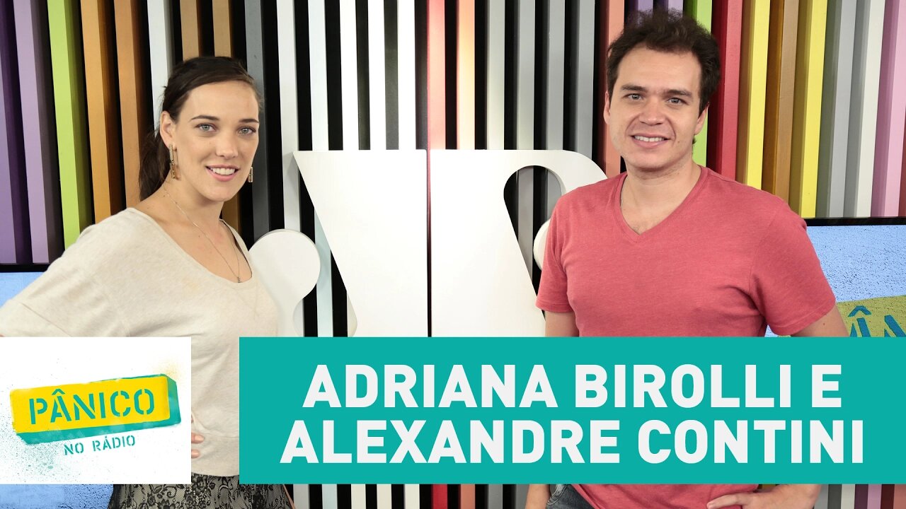 Adriana Birolli e Alexandre Contini - Pânico - 09/02/17