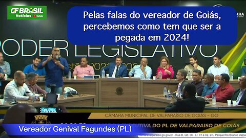 Pelas falas do vereador de Goiás, percebemos como tem que ser a pegada em 2024!