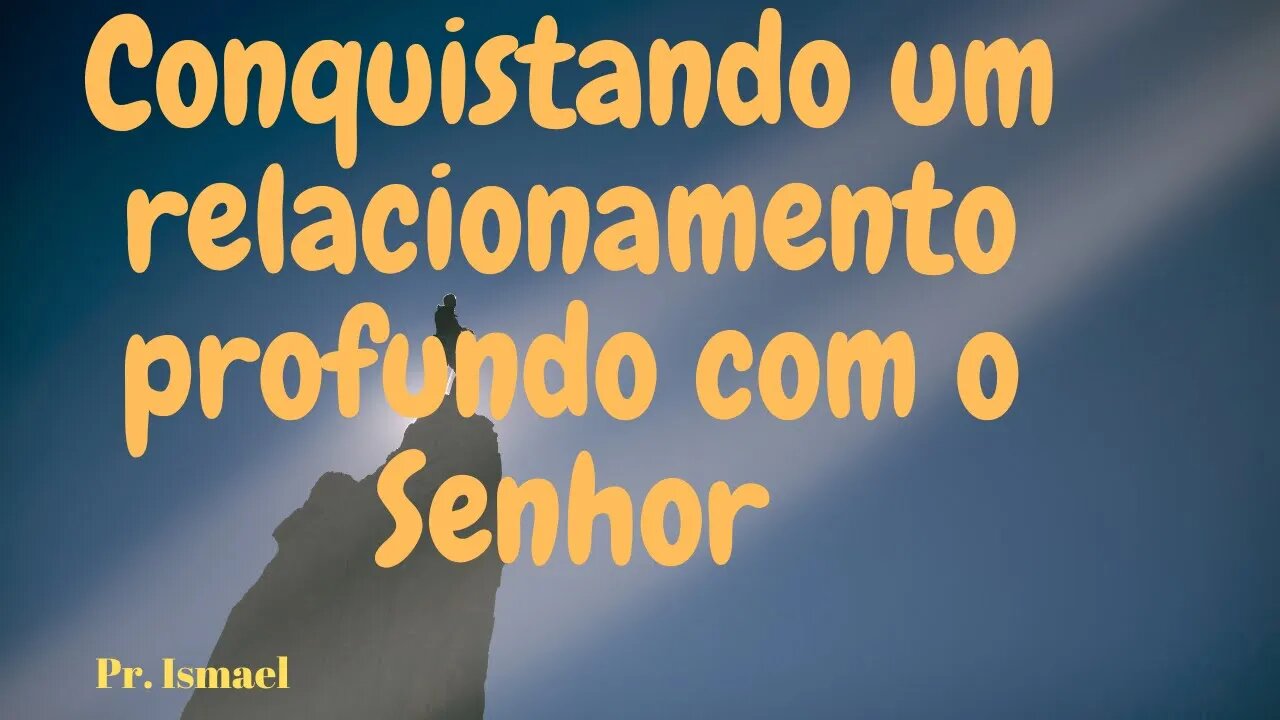 A Intimidade do Senhor (minuto 32:53)