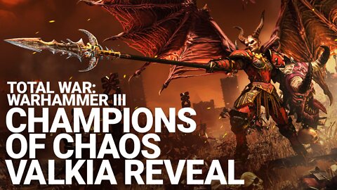 Total War WARHAMMER III - Champions of Chaos Valkia Trailer