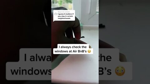 Call me paranoid but I always check the windows at Air BnB’s 😳