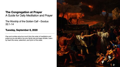 The Worship of the Golden Calf – The Congregation at Prayer for September 8, 2020