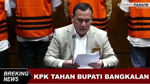 BUPATI BANGKALAN DIT4H4N KPK