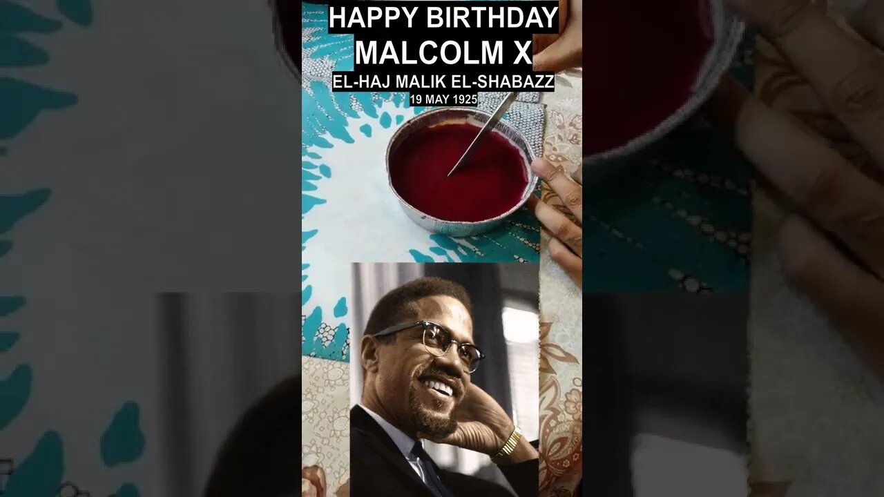 Malcolm X Birthday 19 May 1925 #shorts