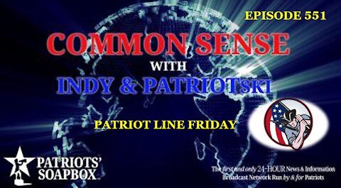 Episode 551 – Patriot Line Friday