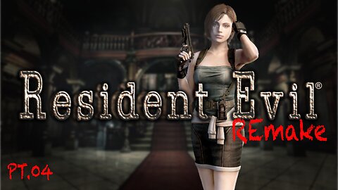RESIDENT EVIL: REmake | Casual Jill | Part IV