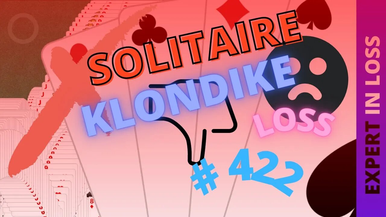 Microsoft Solitaire Collection - Klondike - EXPERT Level - # 422