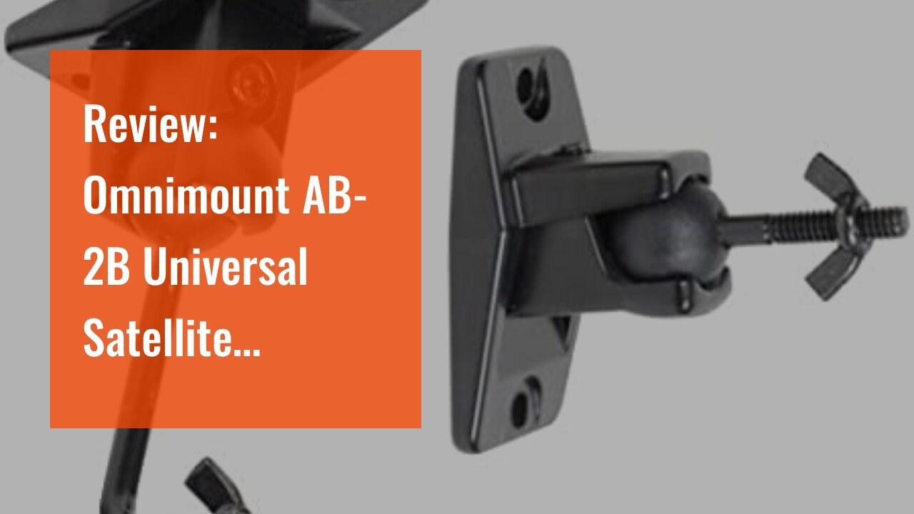 Review: Omnimount AB-2B Universal Satellite Speaker Mounts