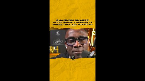 @shannonsharpe84 Never judge a person by where they are standing