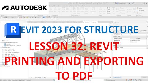 REVIT 2023 STRUCTURE: LESSON 32 - REVIT PRINTING AND EXPORTING TO PDF