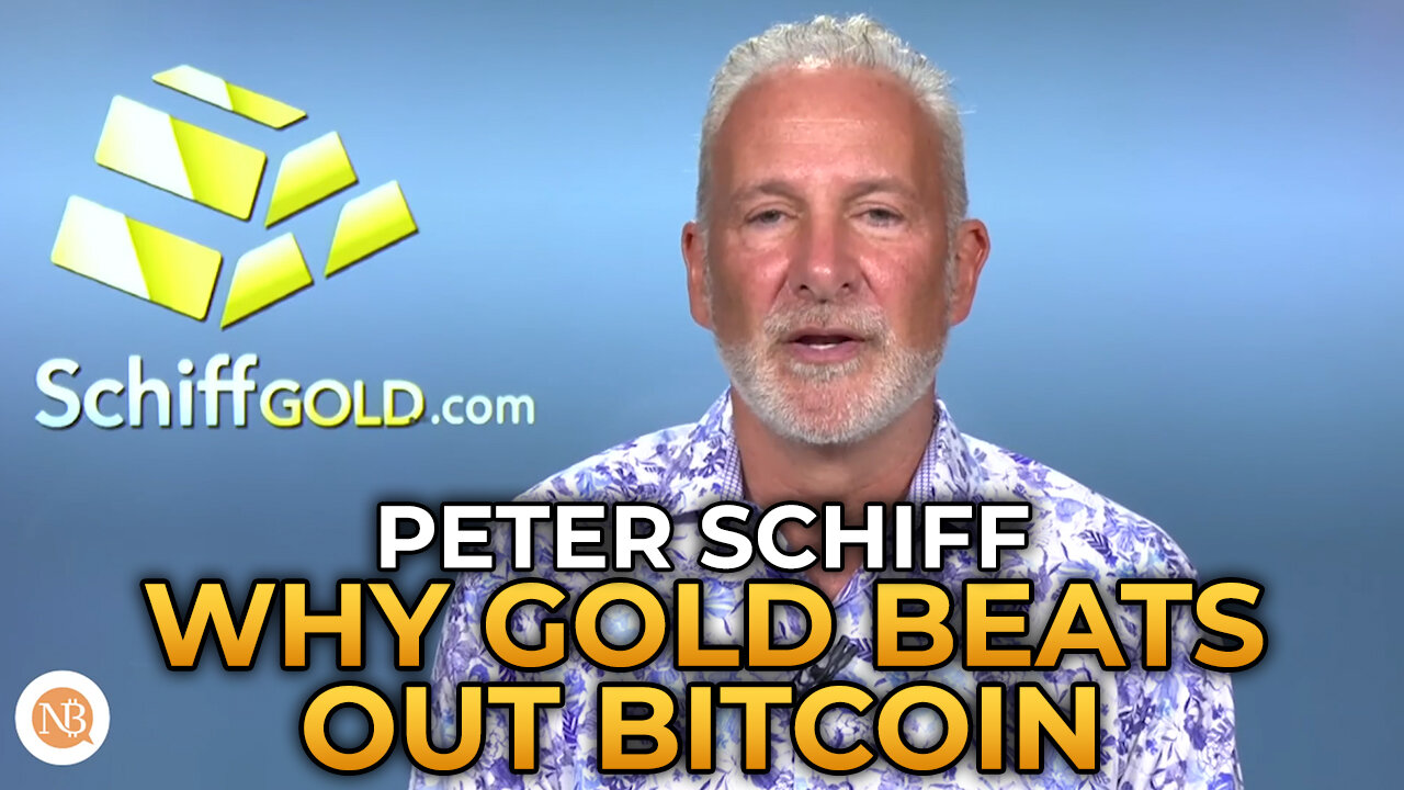 Peter Schiff - Why Gold Beats Out Bitcoin
