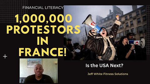 1 MILLION Protestors in France! Is the US Next?