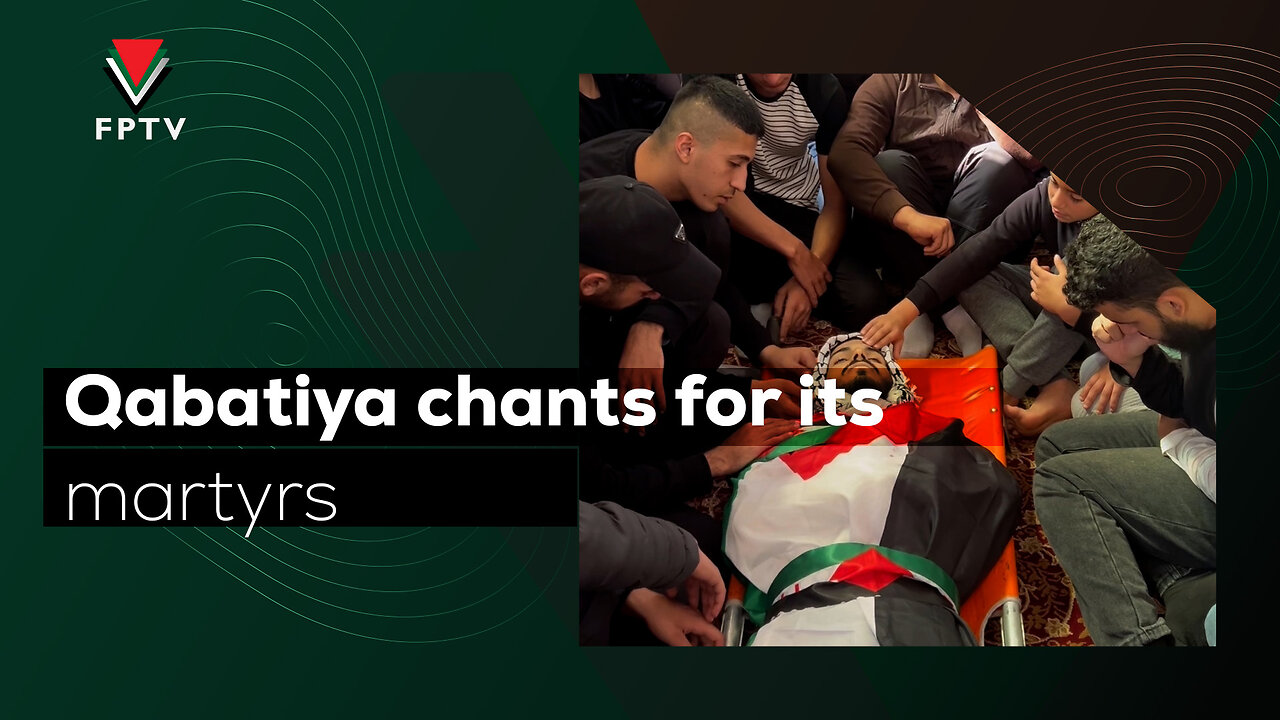 Qabatiya chants for its martyrs