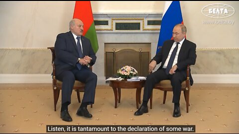 Lukashenko told Putin that Lithuania's isolation of Kaliningrad was in fact a declaration of war