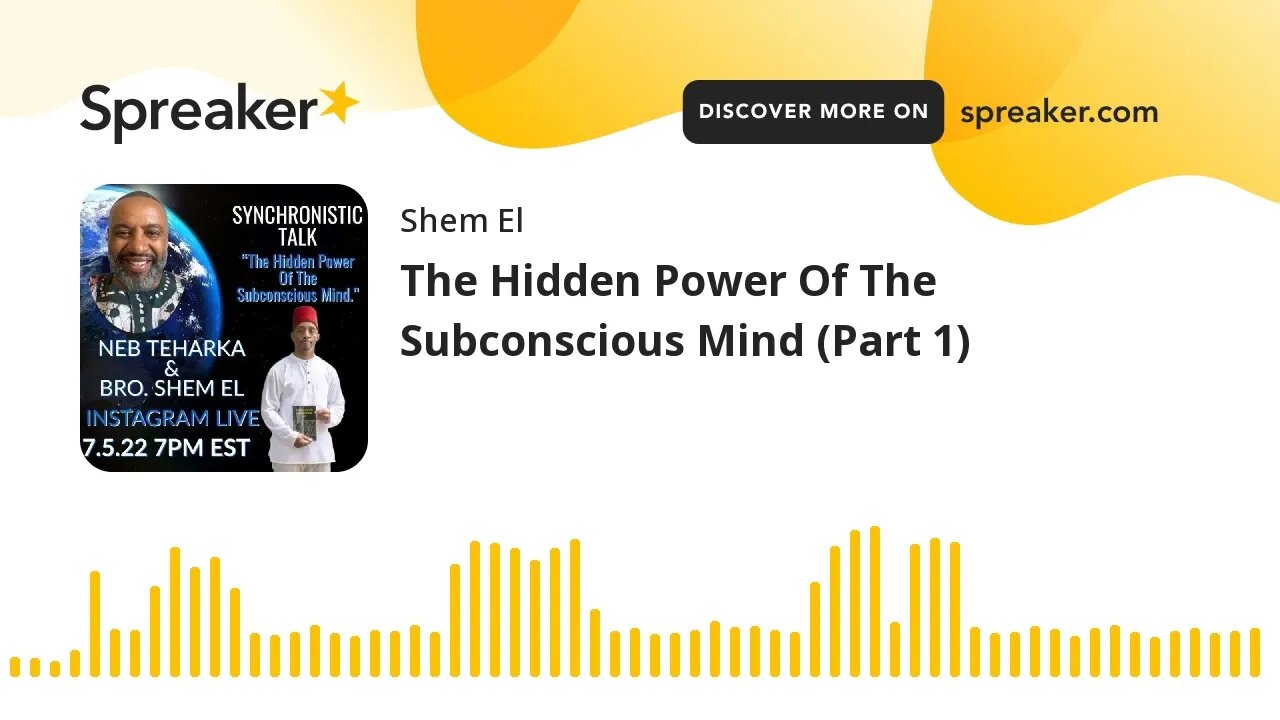 The Hidden Power Of The Subconscious Mind (Part 1)