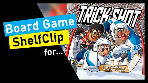🌱ShelfClips: Trick Shot Second Edition (Short Board Game Preview)