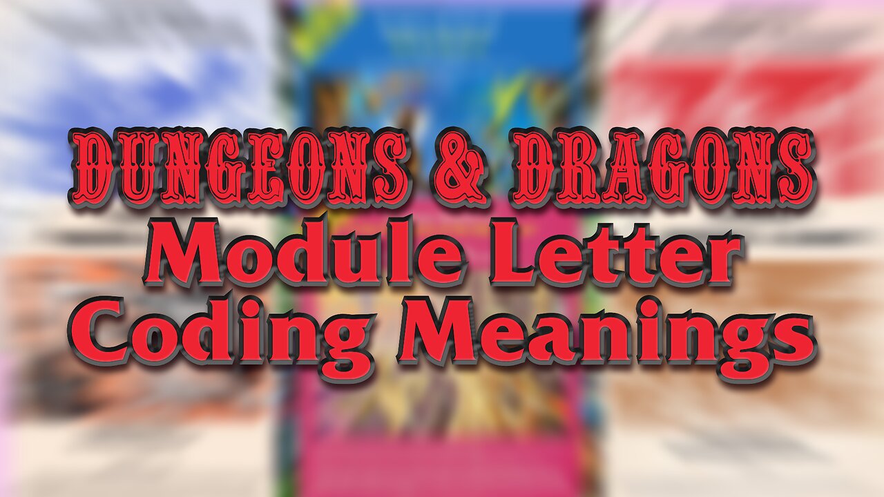 D&D Module Letter Coding Meanings