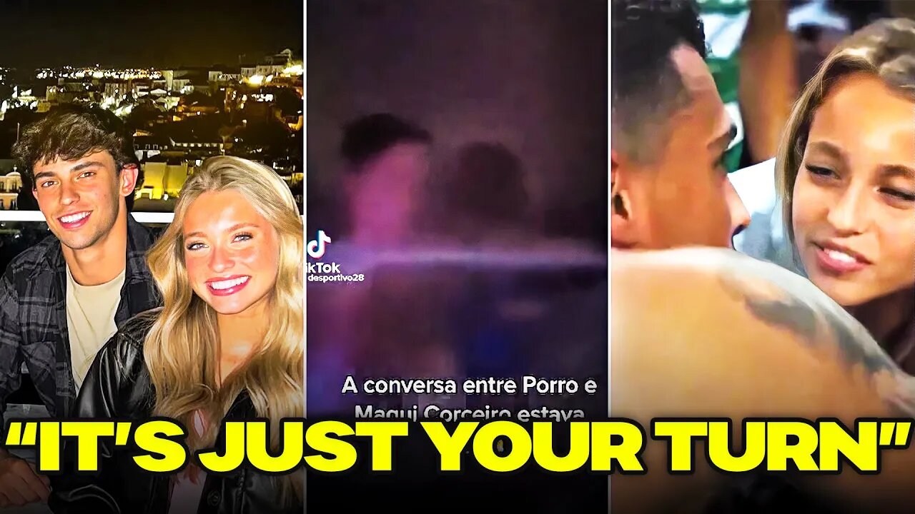 It's Just Your Turn - Joao Felix's Girlfriend Caught Cheating #football