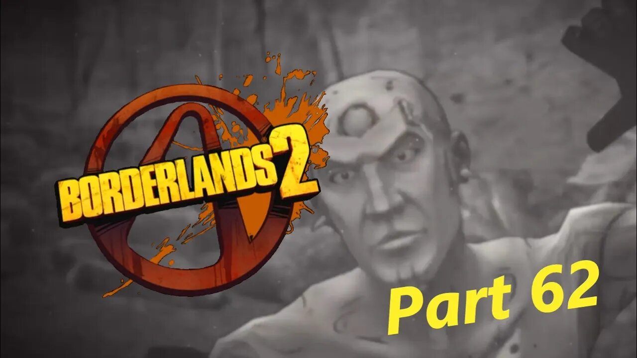 Borderlands 2 Part 62 - A Hunting We Will Go - Sir Hammerlock's Big Game Hunt DLC