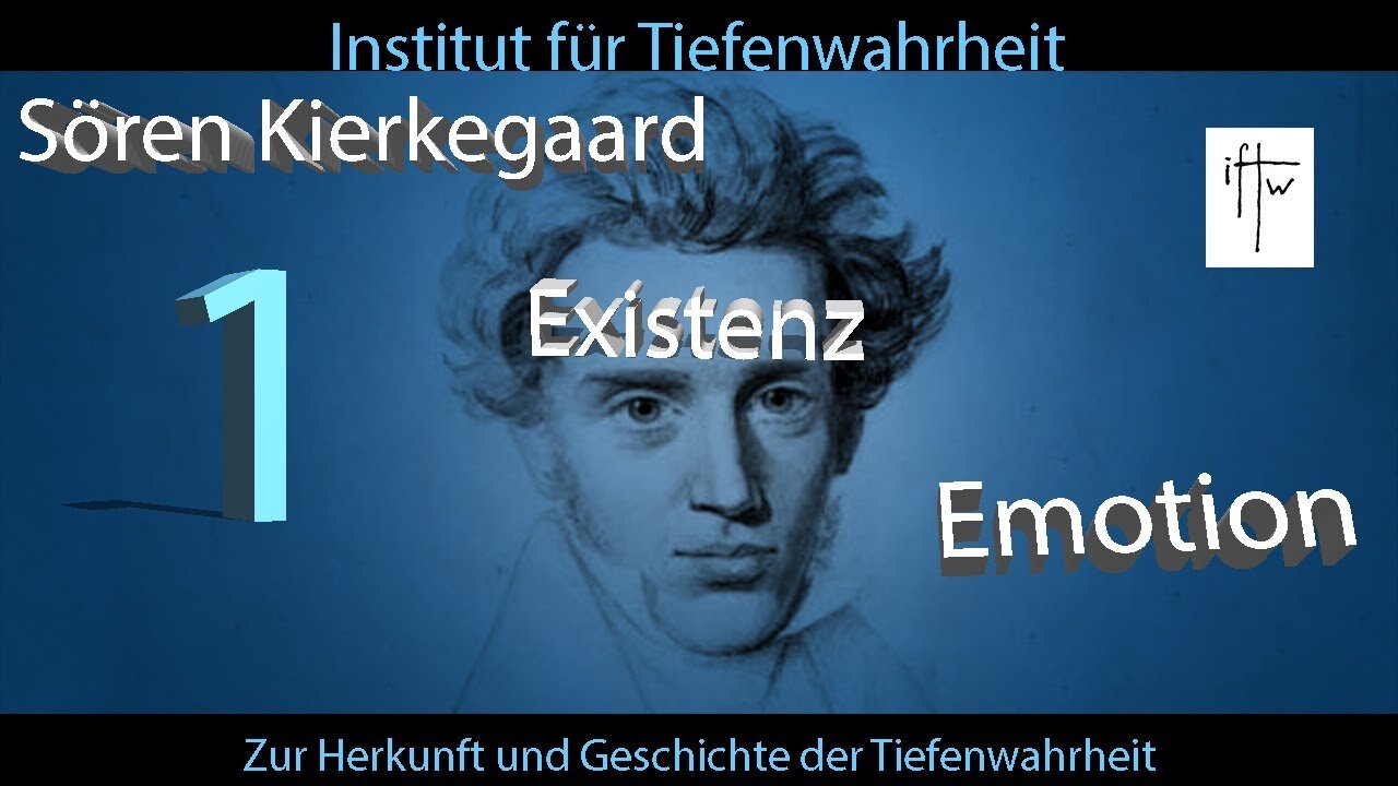 Sören Kierkegaard, Post-Existenzphilosophie und Tiefenwahrheit 1/3: Nicht-Dasein