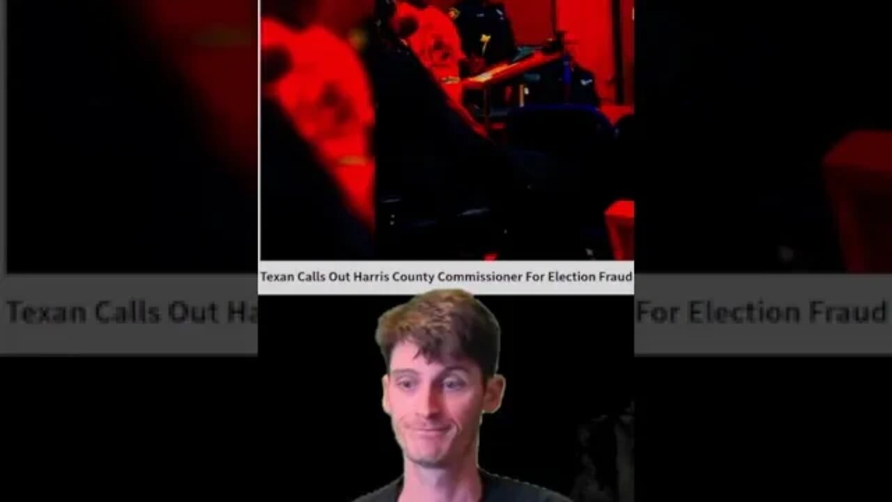 #shorts Texan Calls Out Harris County Commissioner For Election stuff
