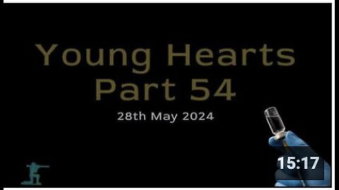 Young Hearts Part 54 - 28th May 2024
