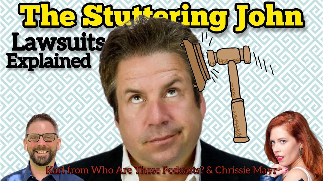 The Stuttering John Melendez Lawsuits EXPLAINED! Chrissie Mayr & Karl from Who Are These Podcasts