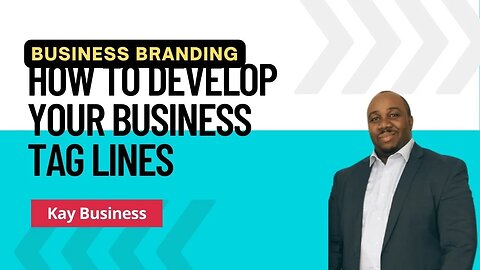 Business Branding| How to develop your business tag lines