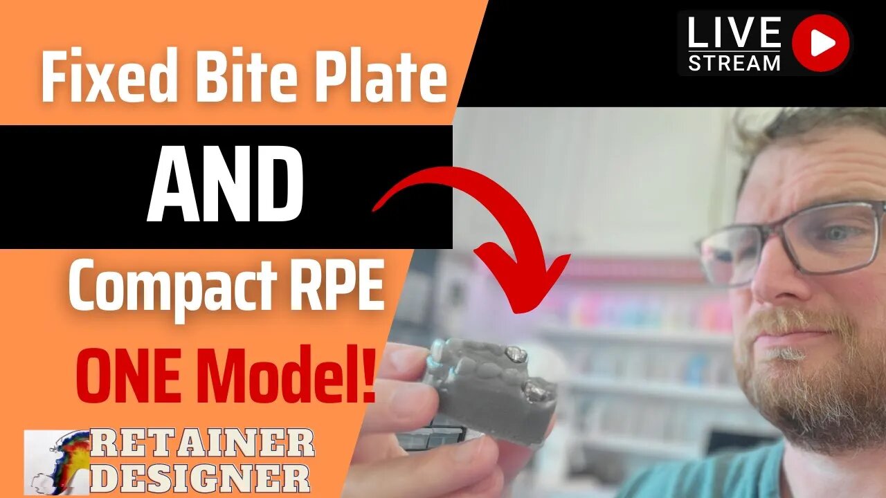 Live Stream: Fixed Bite Plate AND Compact RPE on ONE Model!