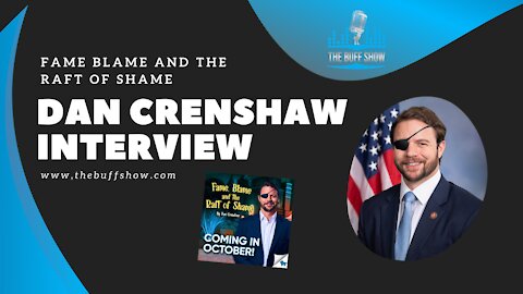 Dan Crenshaw on the Buff Show