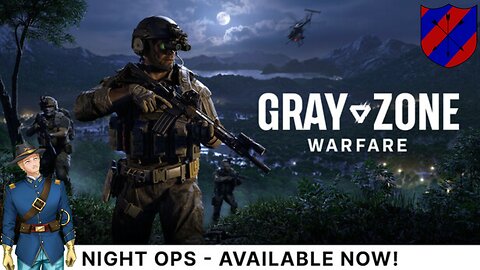 Gray Zone Warfare Night OPS