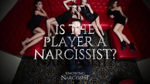 Is the Player a Narcissist?