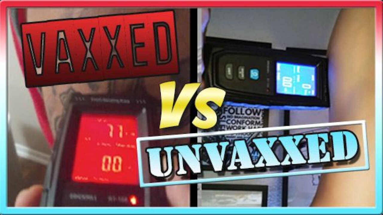 VaXXed Vs UN-VAXXED