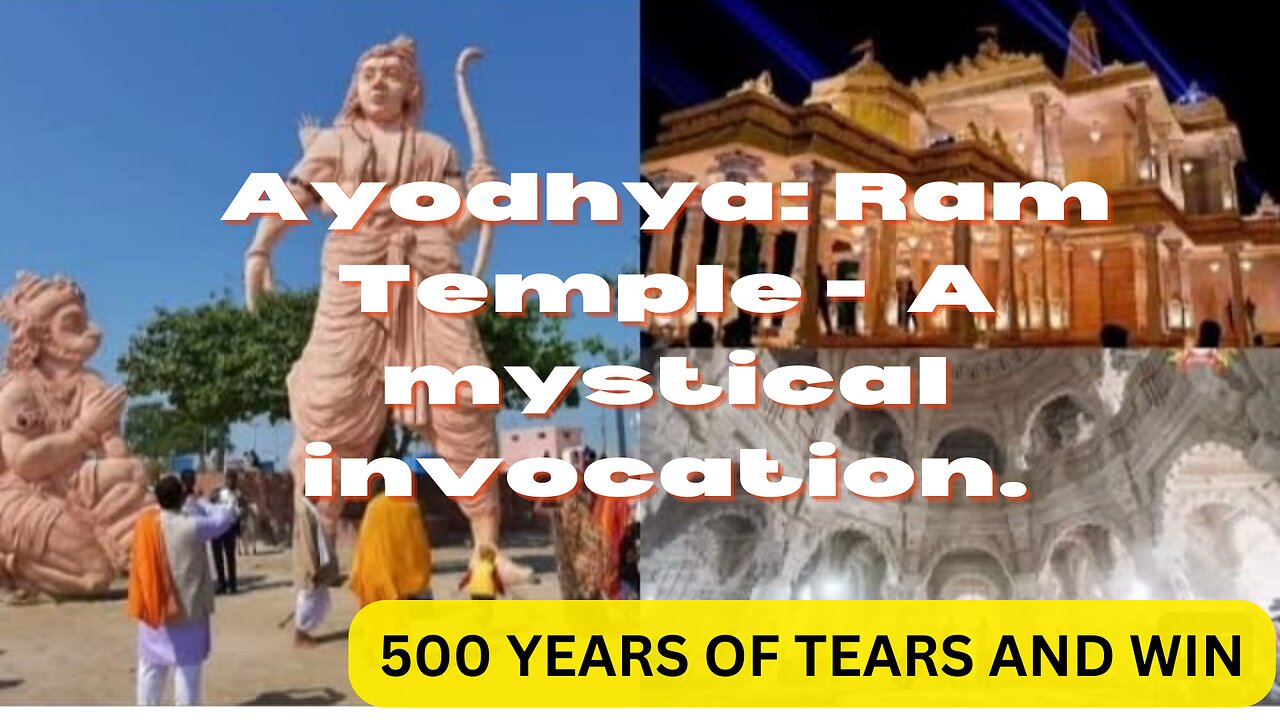 500 Years of Tears Pain and Win. Struggle History of Ram Temple Ayodhya