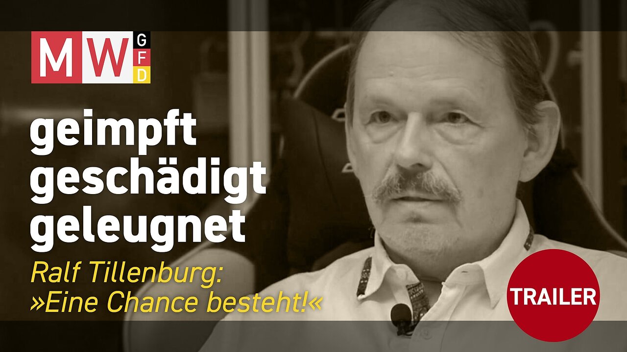 Geimpft, geschädigt, geleugnet - Arzt Ralf Tillenburg