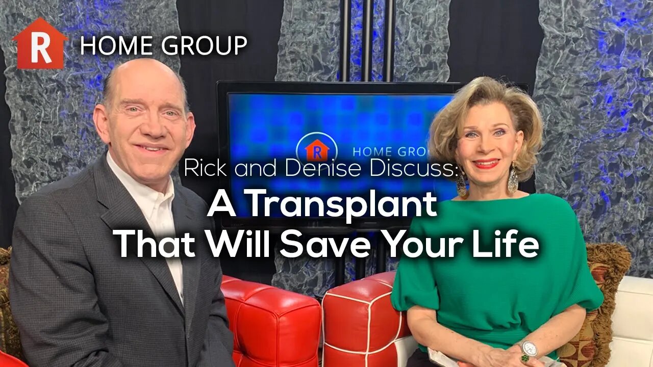 A Transplant That Will Save Your Life — Home Group