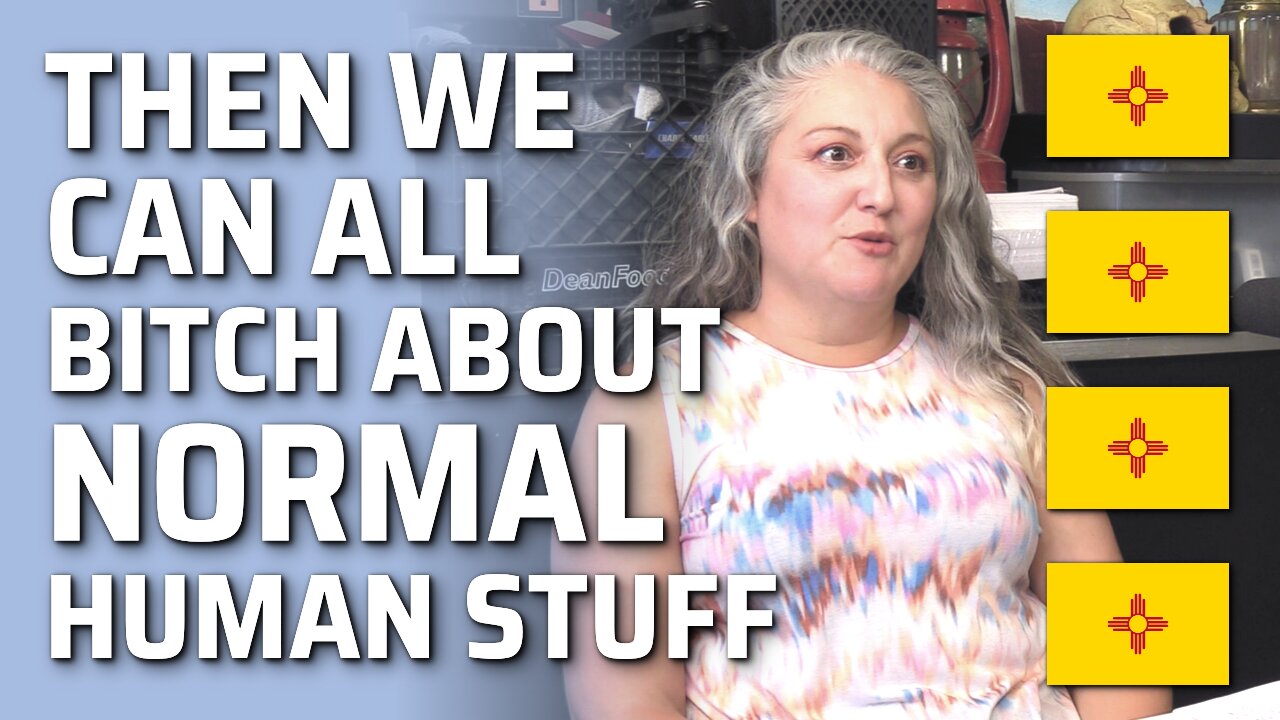 Then We Can All Bitch About Normal Human Stuff