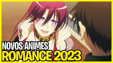 10 NOVOS Animes de ROMANCE 2023 - Que você precisa assistir