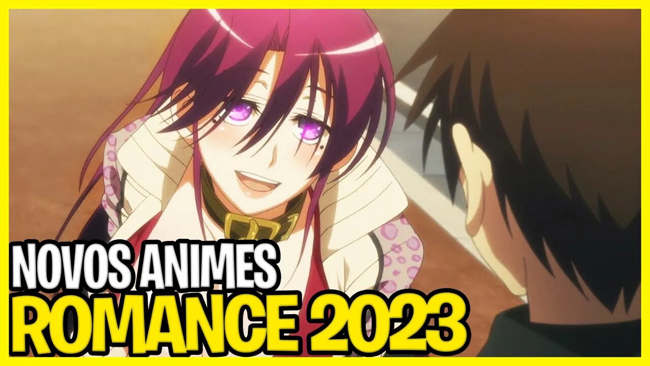 10 NOVOS Animes de ROMANCE 2023 - Que você precisa assistir