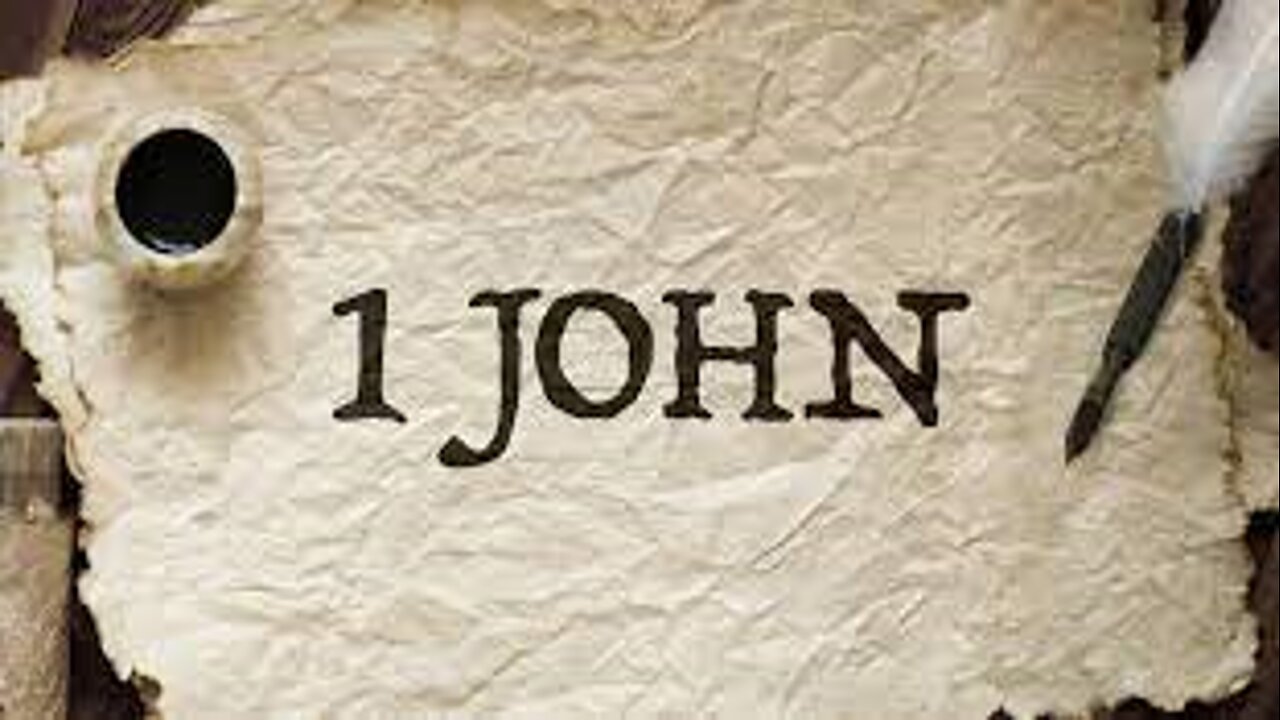 STUDY OF THE EPISTLES OF 1 JOHN - 1 JOHN 5V1-5