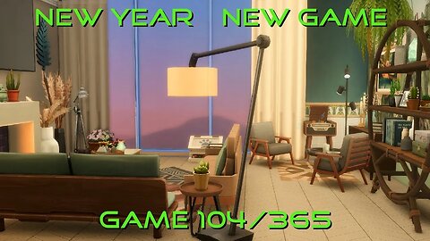 New Year, New Game, Game 104 of 365 (The Sims 4)