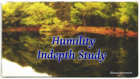 Humility P 10 Humility and Death to Self