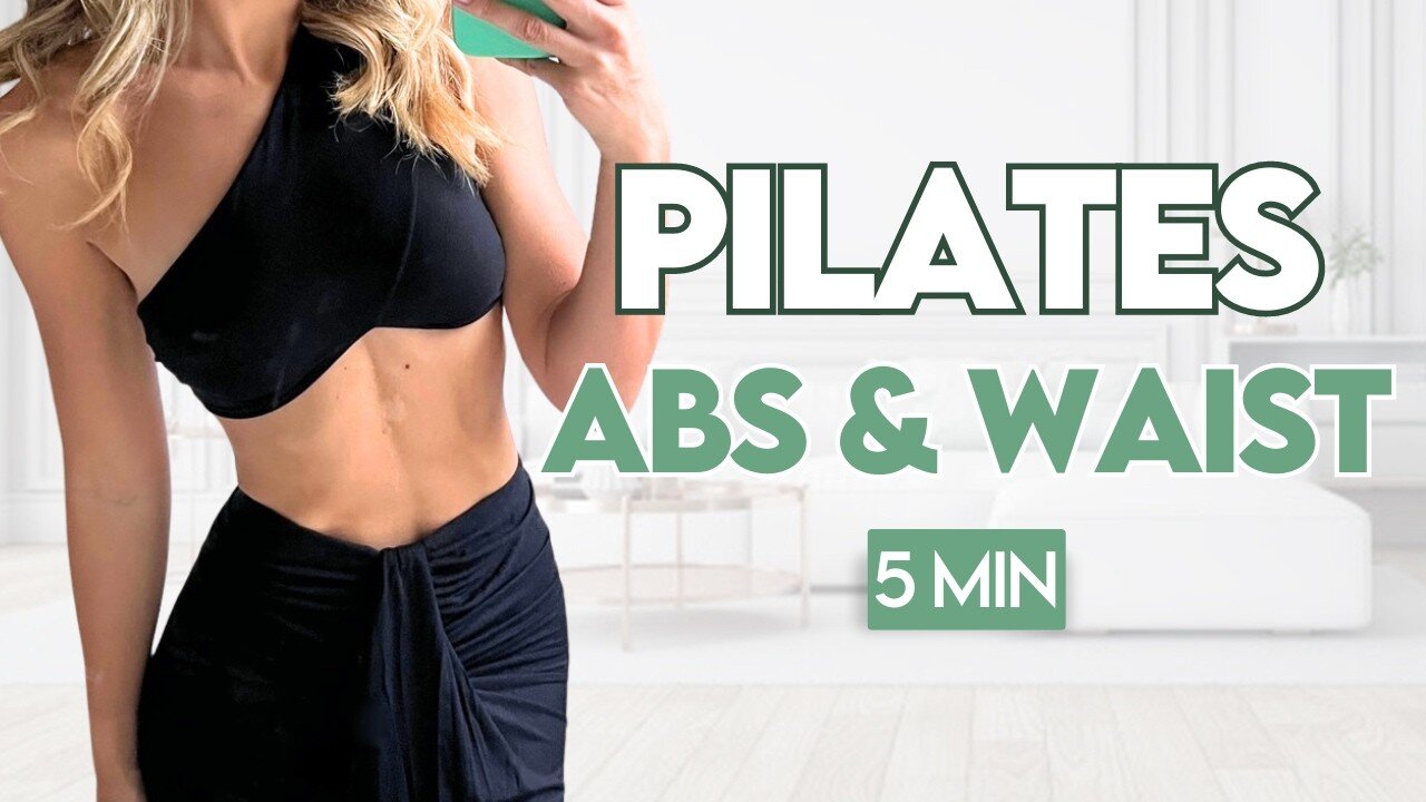 My Abs & Waist Routine - 5 minute Pilates