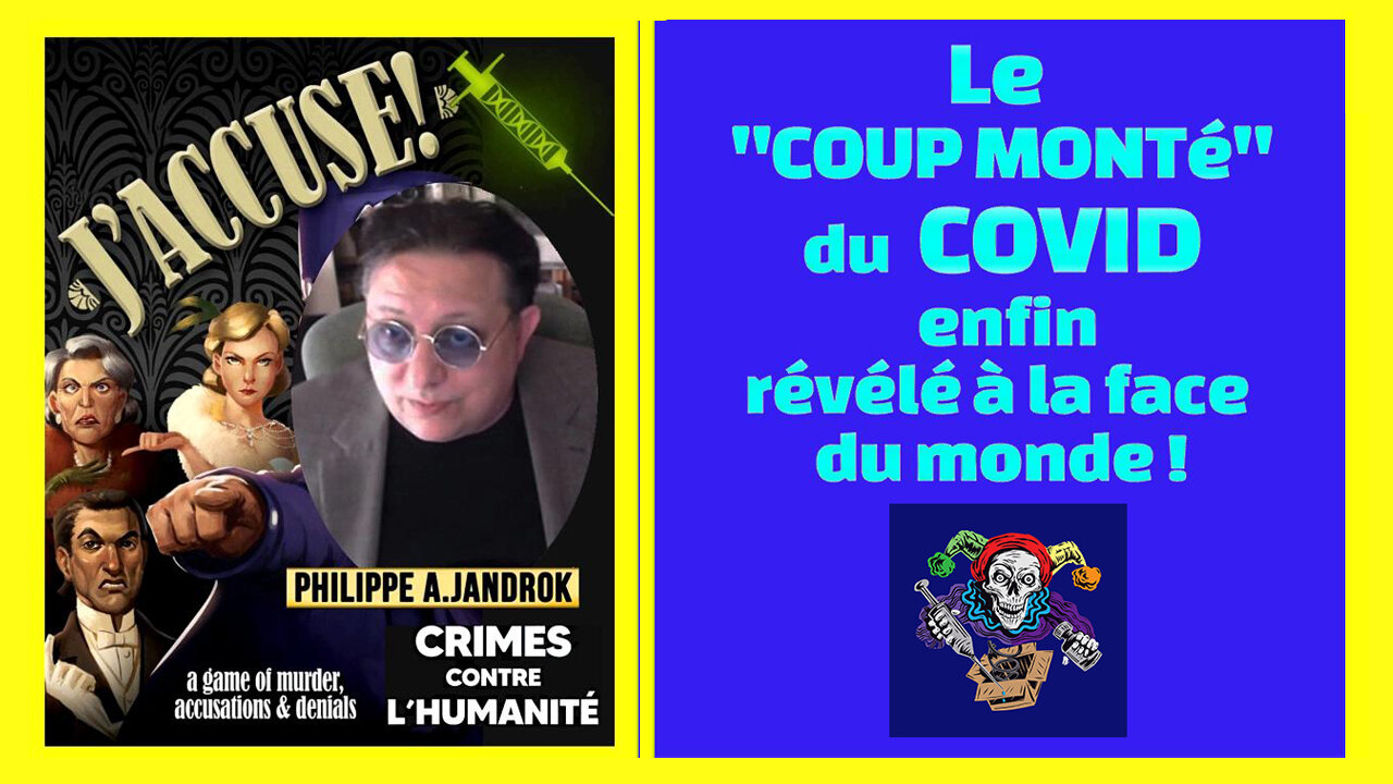 COVID. Toute la Vérité éclate à la face du monde ! Philippe JANDROK (Hd 720)