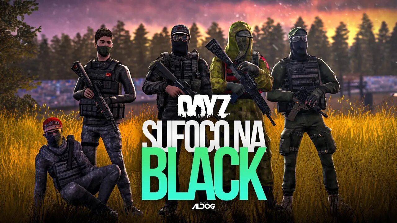 DayZ | Tensão na Black